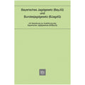 BLV Book: Bavarian Hunting Act and Federal Hunting Act